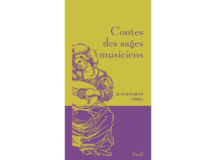 CONTES DES SAGES MUSICIENS
