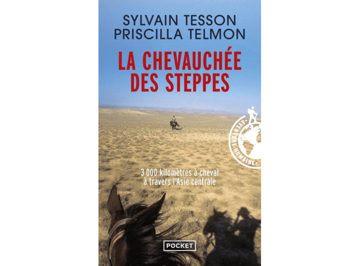 LA CHEVAUCHEE DES STEPPES