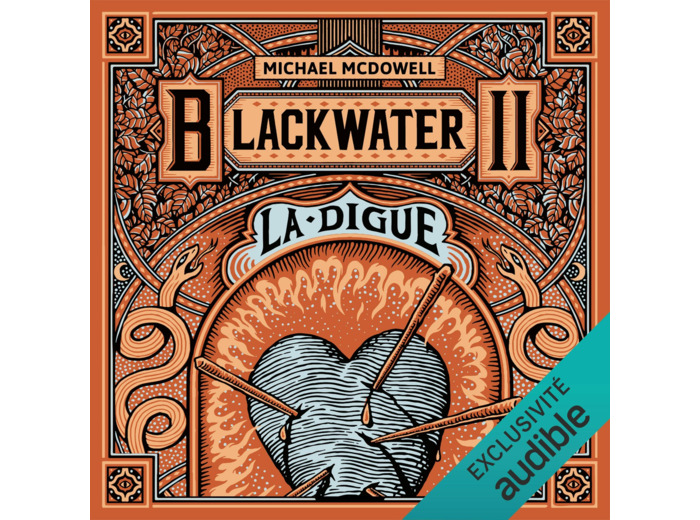 BLACKWATER 2 - LA DIGUE - L'EPIQUE SAGA DE LA FAMILLE CASKEY