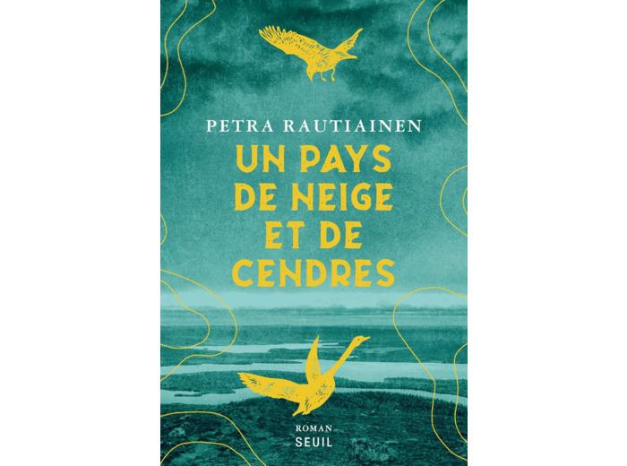 UN PAYS DE NEIGE ET DE CENDRES