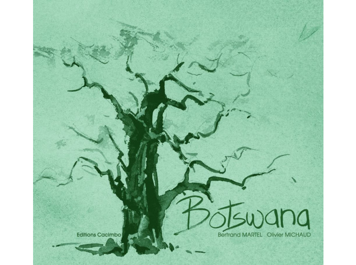 BOSTWANA - LUMIERES D'UN DELTA