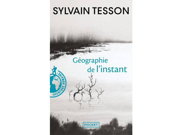GEOGRAPHIE DE L'INSTANT