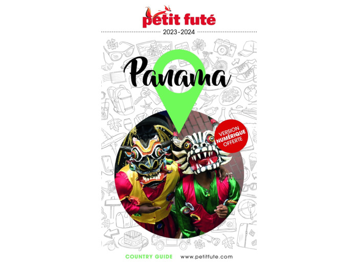 GUIDE PANAMA 2023/2024 PETIT FUTE