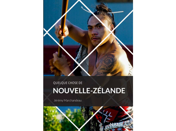 QUELQUE CHOSE DE NOUVELLE ZELANDE
