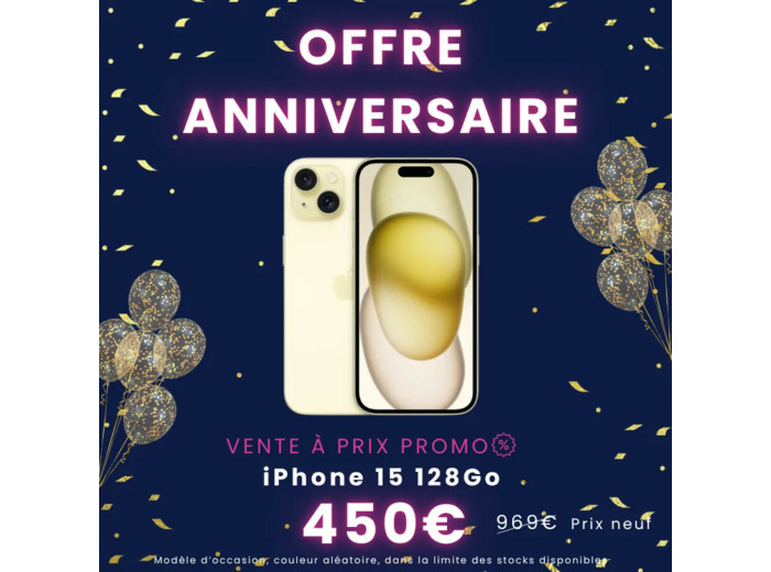 OFFRE 10 ANS - iPhone 15 128Go d'occasion à seulement 450€
