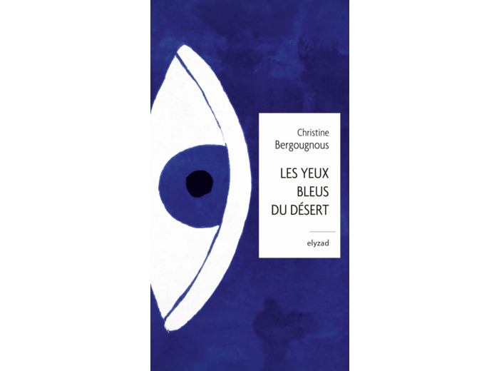 LES YEUX BLEUS DU DESERT