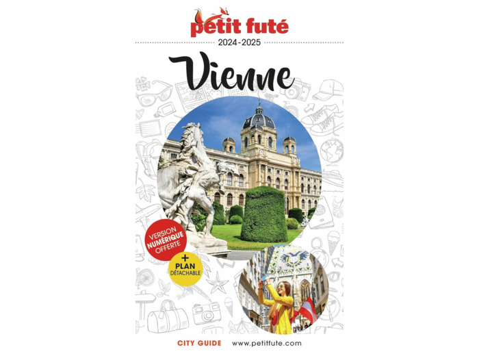 GUIDE VIENNE 2024/2025 PETIT FUTE