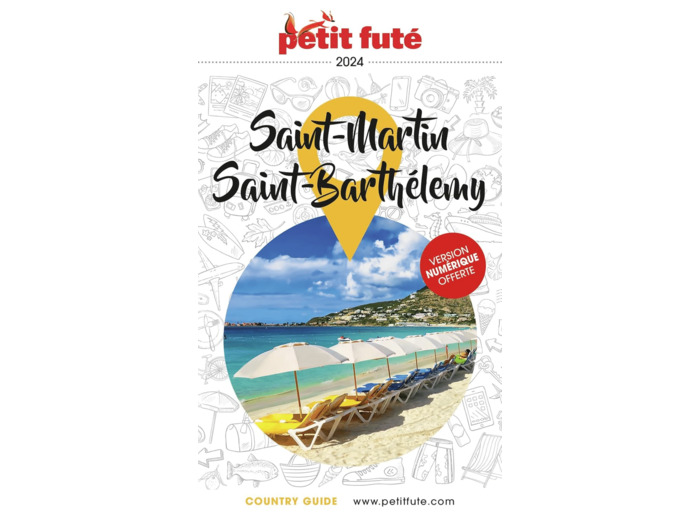 GUIDE SAINT-MARTIN - SAINT-BARTHELEMY 2024 PETIT FUTE