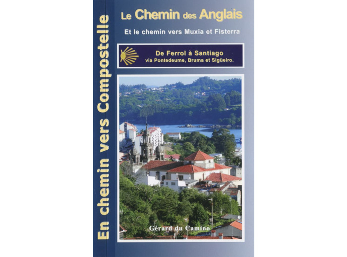 GUIDE DU CHEMIN DES ANGLAIS