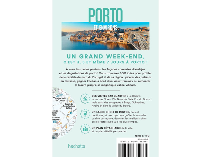 PORTO ET ENVIRONS GUIDE UN GRAND WEEK-END