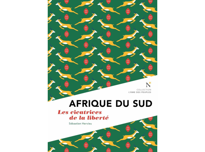 AFRIQUE DU SUD - LES CICATRICES DE LA LIBERTE