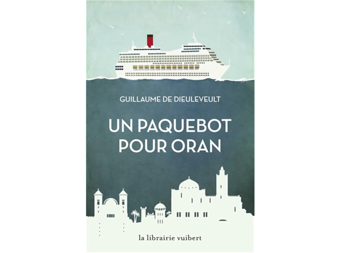 UN PAQUEBOT POUR ORAN
