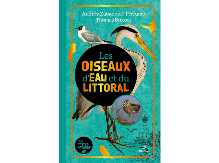 LES OISEAUX D'EAU ET DU LITTORAL