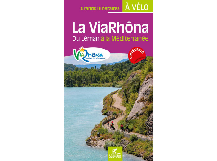 LA VIARHONA DU LEMAN A LA MEDITERRANEE