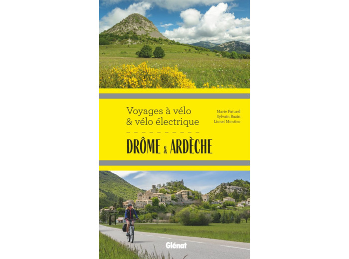 DROME ARDECHE VOYAGES A VELO ET VELO ELECTRIQUE