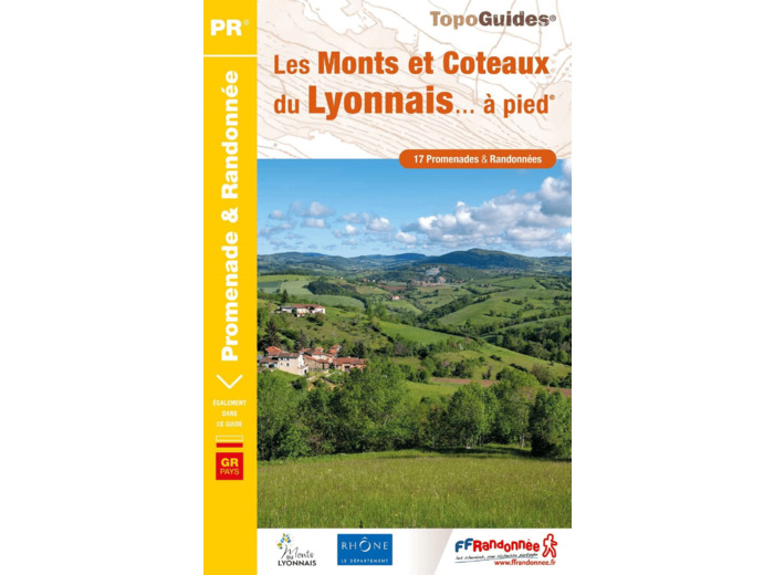 LES MONTS ET COTEAUX DU LYONNAIS A PIED - REF. P691