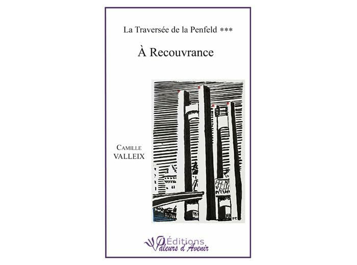 A RECOUVRANCE - LA TRAVERSEE DE LA PENFELD ***