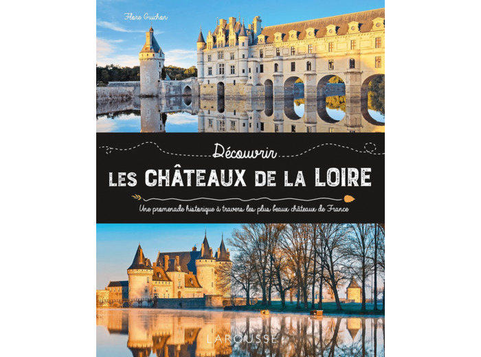 LES CHATEAUX DE LA LOIRE