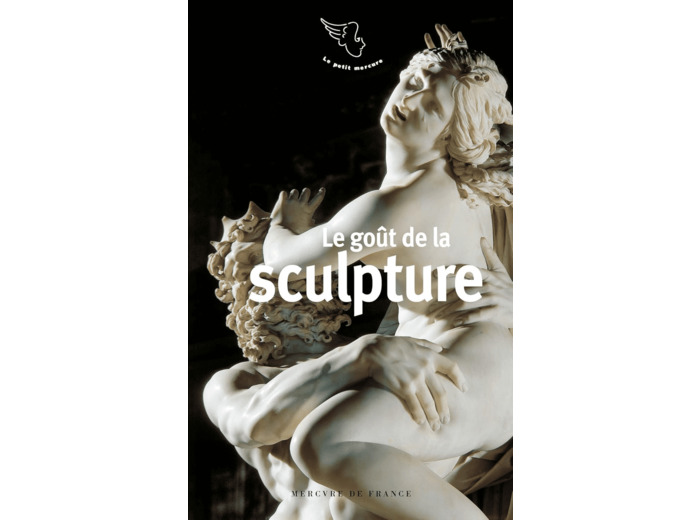 LE GOUT DE LA SCULPTURE