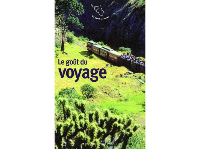 LE GOUT DU VOYAGE