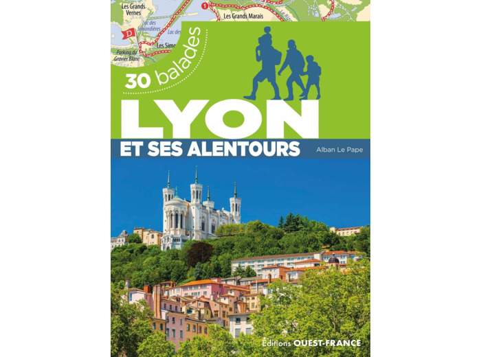 LYON ET SES ALENTOURS - 30 BALADES