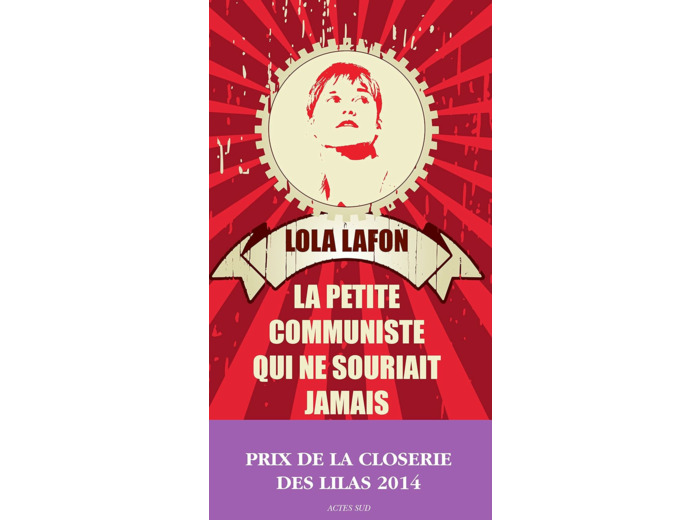 LA PETITE COMMUNISTE QUI NE SOURIAIT JAMAIS