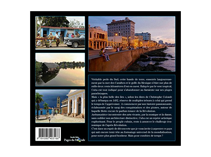 CUBA - L ILE DE TOUS LES DESIRS