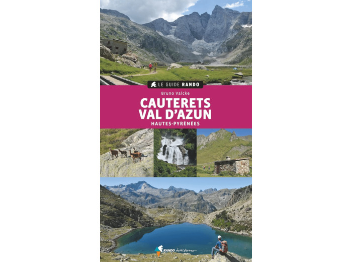LE GUIDE RANDO CAUTERETS VAL D'AZUN (2E ED)