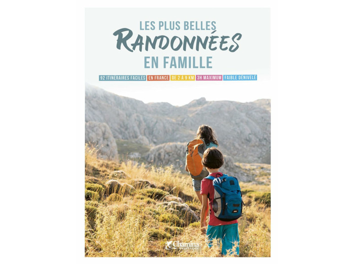 LES PLUS BELLES RANDONNEES EN FAMILLE
