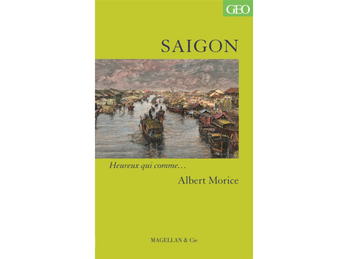 SAIGON - MORICE ALBERT