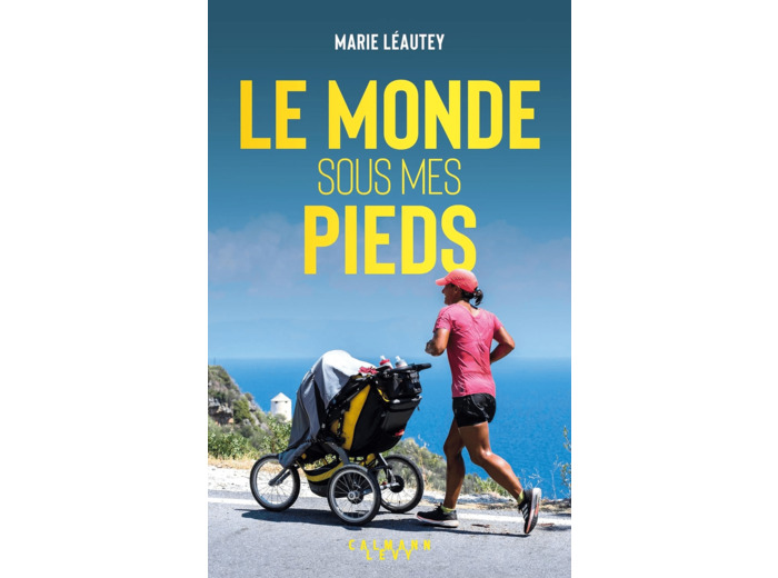 LE MONDE SOUS MES PIEDS