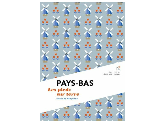 PAYS-BAS - LES PIEDS SUR TERRE