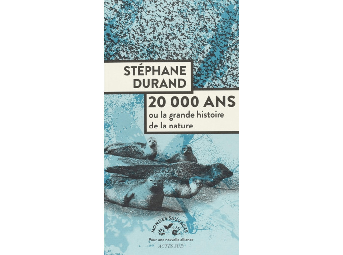 20000 ANS - OU LA GRANDE HISTOIRE DE LA NATURE - ILLUSTRATIONS, NOIR ET BLANC