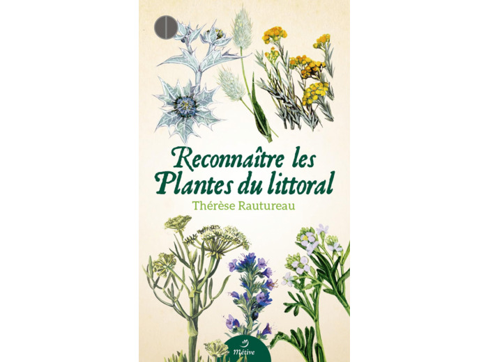 RECONNAITRE LES PLANTES DU LITTORAL