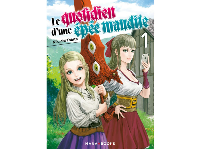 MANGA/EPEE MAUDITE - LE QUOTIDIEN D'UNE EPEE MAUDITE T01