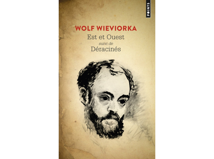 EST ET OUEST / DERACINES
