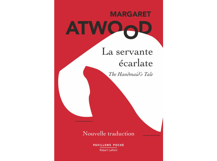 LA SERVANTE ECARLATE - NOUVELLE TRADUCTION