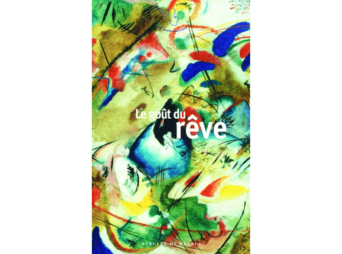 LE GOUT DU REVE