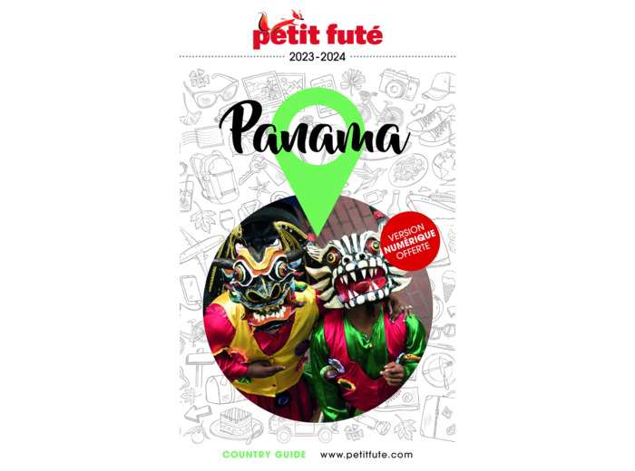 GUIDE PANAMA 2023/2024 PETIT FUTE