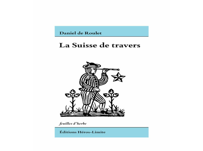 LA SUISSE DE TRAVERS RETREF