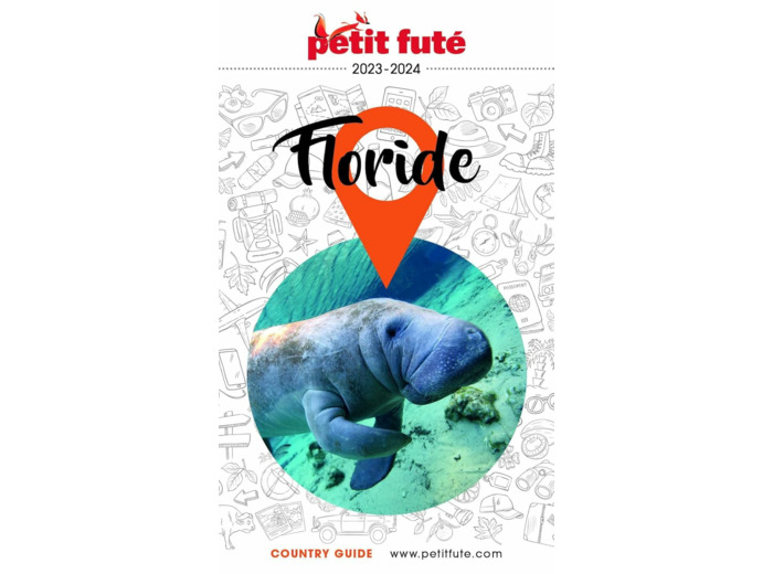 GUIDE FLORIDE 2023/2024 PETIT FUTE