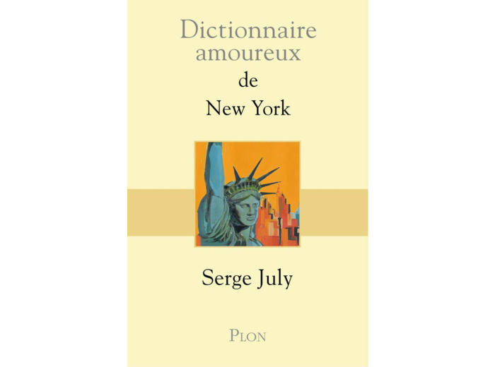 DICTIONNAIRE AMOUREUX DE NEW YORK