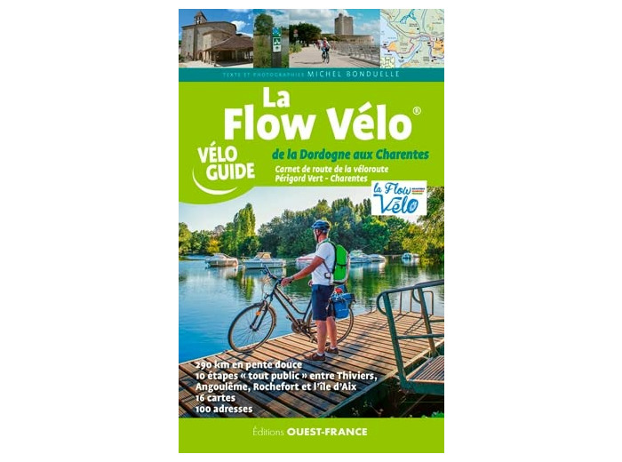 LA FLOW VELO, DE LA DORDOGNE AUX CHARENTES