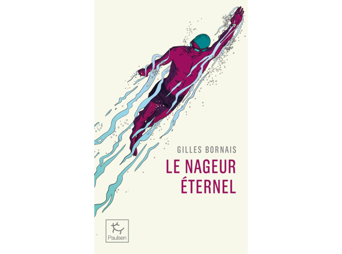 LE NAGEUR ETERNEL