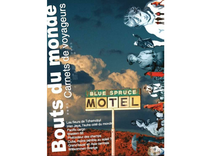 REVUE BOUTS DU MONDE - T07 - REVUE BOUTS DU MONDE 7 - CARNETS DE VOYAGEURS