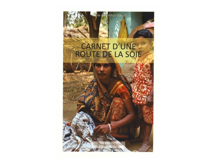 CARNET D'UNE ROUTE DE LA SOIE
