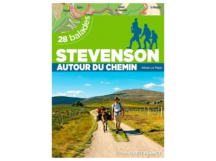 STEVENSON AUTOUR DU CHEMIN - 28 BALADES