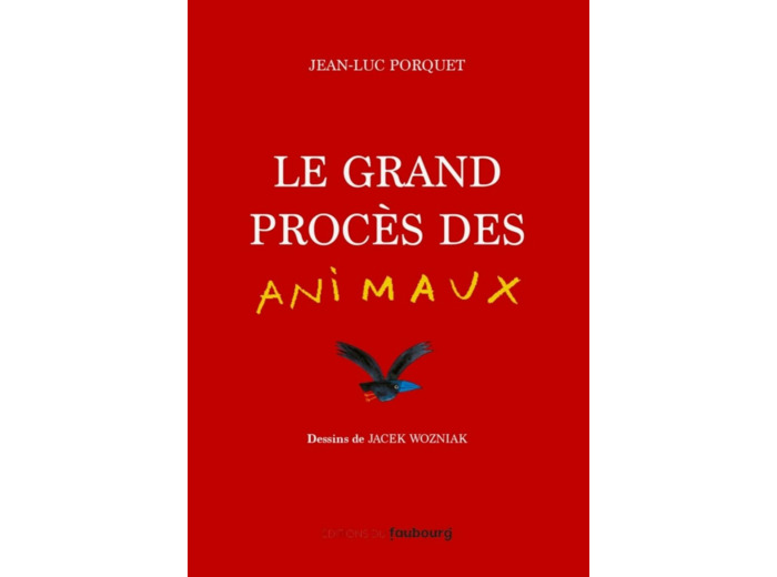LE GRAND PROCES DES ANIMAUX - PRIX LIRE POUR AGIR 2022