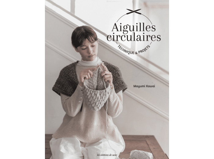 AIGUILLES CIRCULAIRES TECHNIQUE & PROJETS RETREF