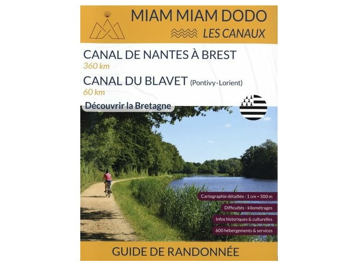 MIAM MIAM DODO CANAL DE NANTES A BREST - MIAM MIAM DODO CANAL DE NANTES A BREST (EDITION 2024)